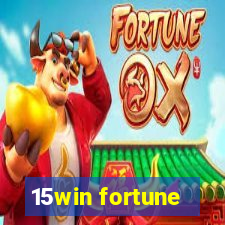 15win fortune